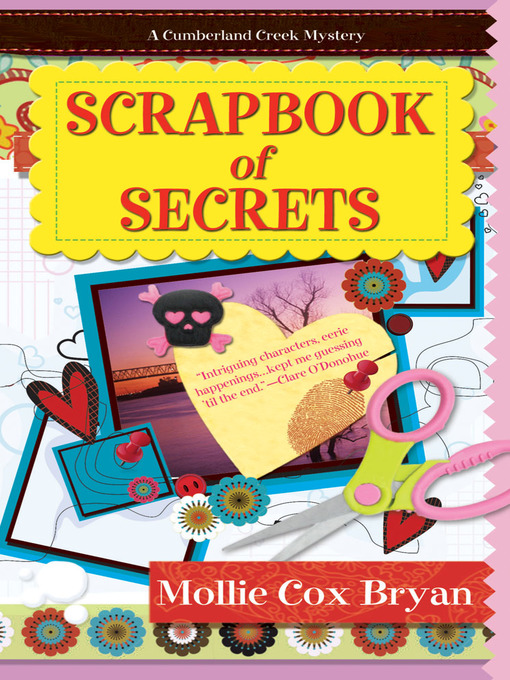 Title details for Scrapbook of Secrets by Mollie Cox Bryan - Available